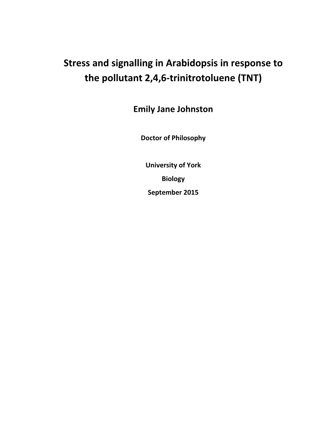 Stress and Signalling in Arabidopsis in Response to the Pollutant 2,4,6-Trinitrotoluene (TNT)