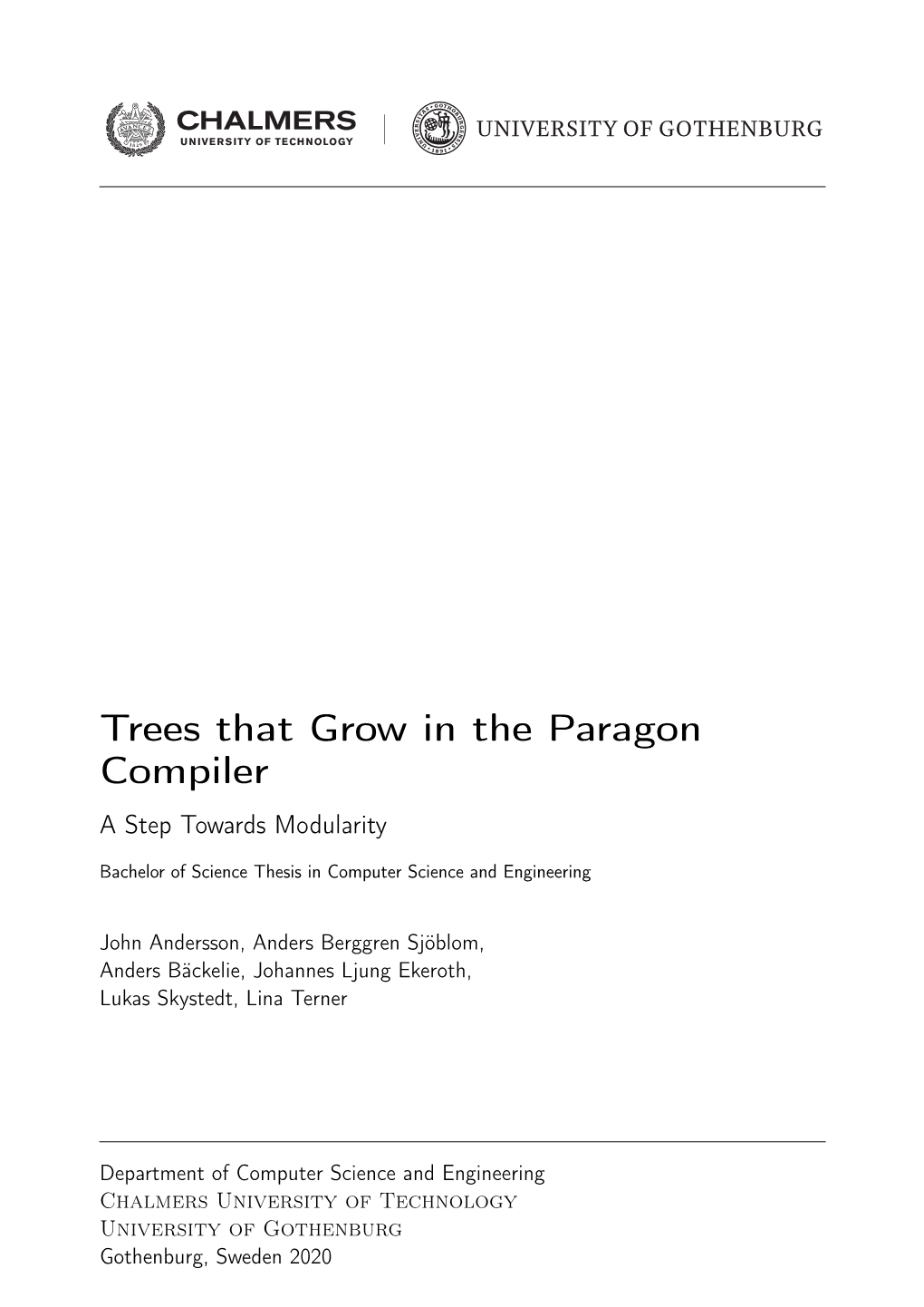 Trees That Grow in the Paragon Compiler a Step Towards Modularity