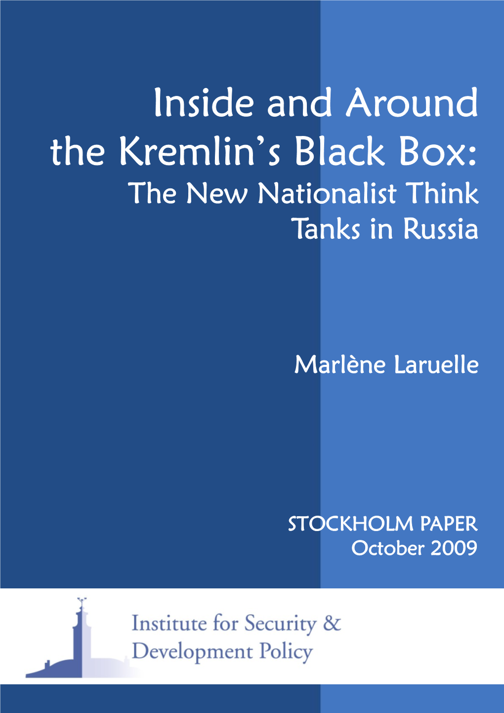 Inside and Around the Kremlin's Black Box