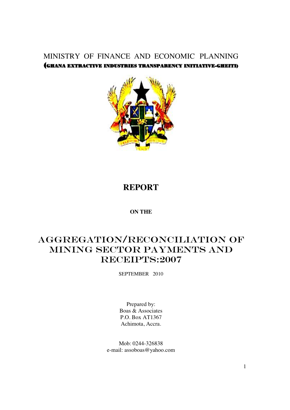 REPORT Aggregation Reconciliation of Mining SECTOR PAYMENTS and Receipts:2007
