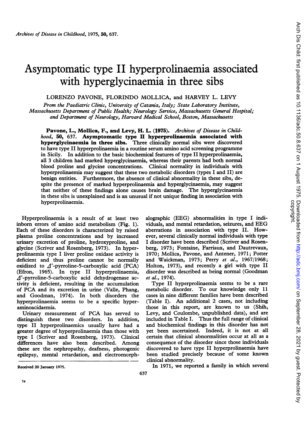 Asymptomatic Type II Hyperprolinaemia Associated with Hyperglycinaemia in Three Sibs