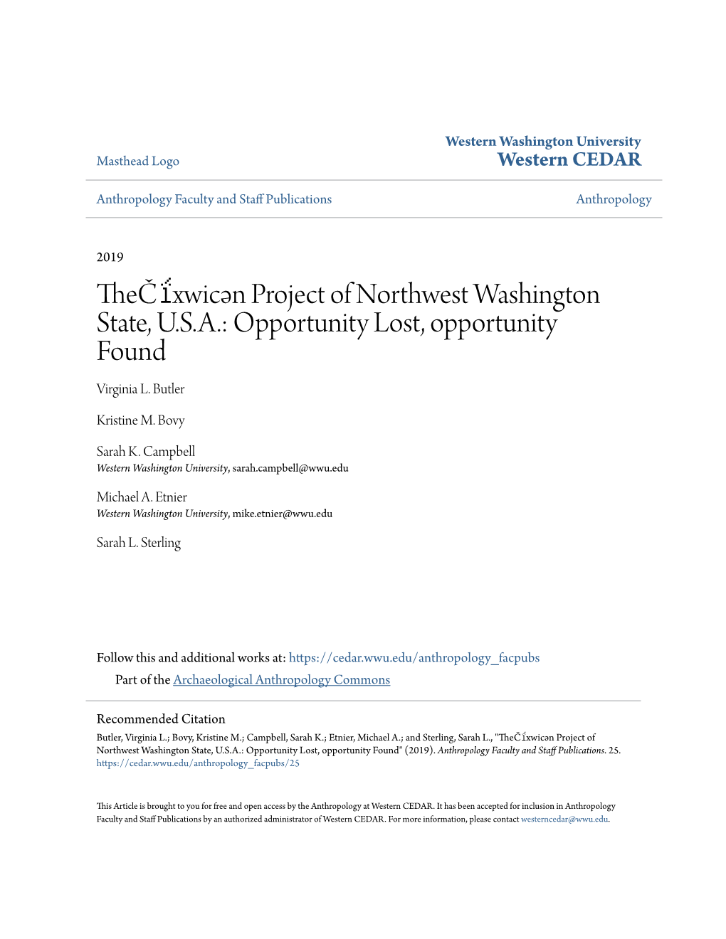 Thečḯxwicən Project of Northwest Washington State, U.S.A.: Opportunity Lost, Opportunity Found Virginia L