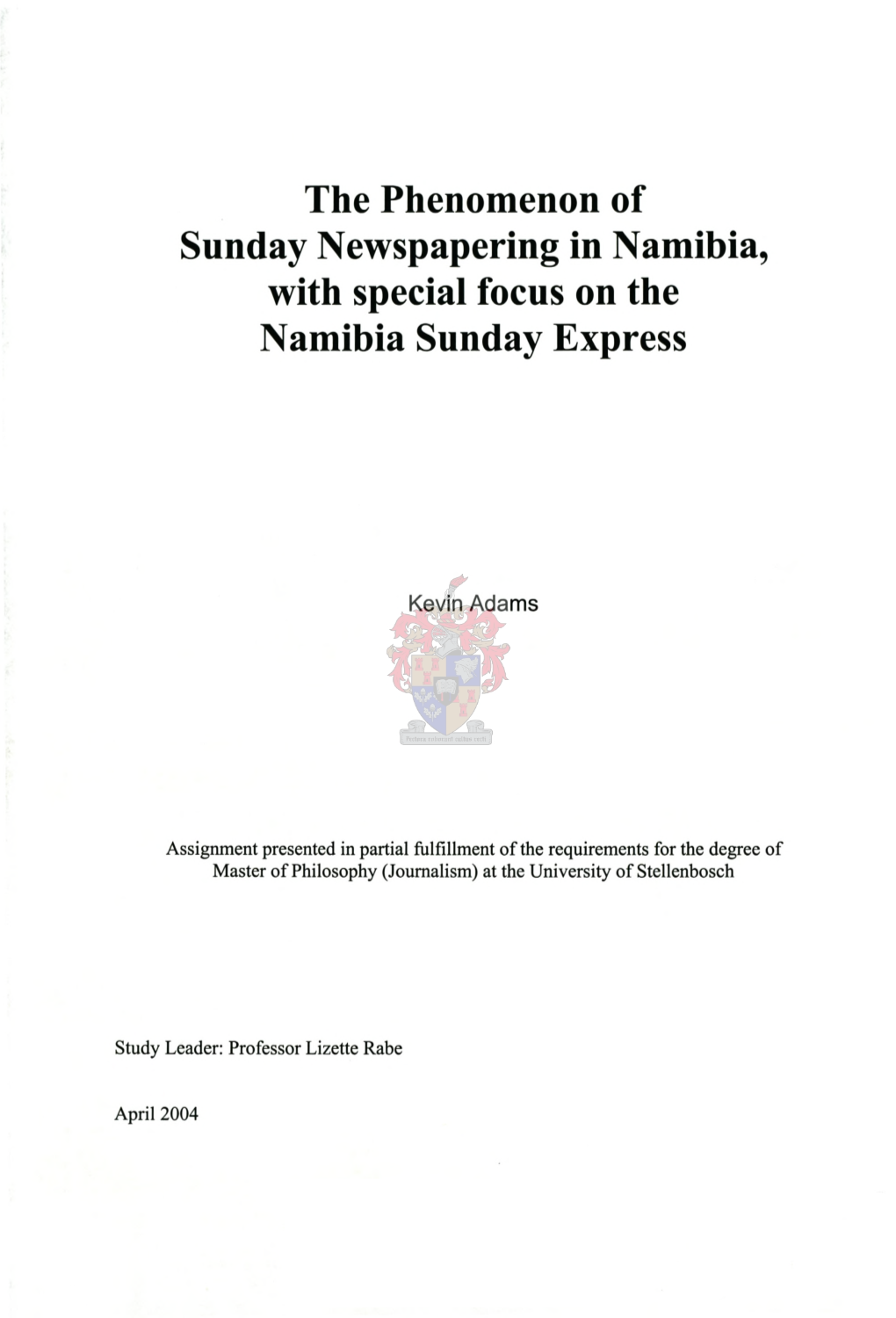 The Phenomenon of Sunday Newspapering in Namibia, with Special Focus on the Namibia Sunday Express