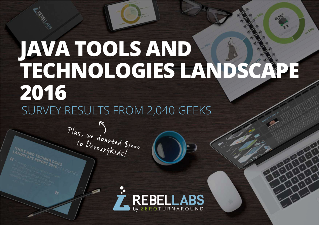 Java Tools and Technologies Landscape 2016 Survey Results from 2,040 Geeks