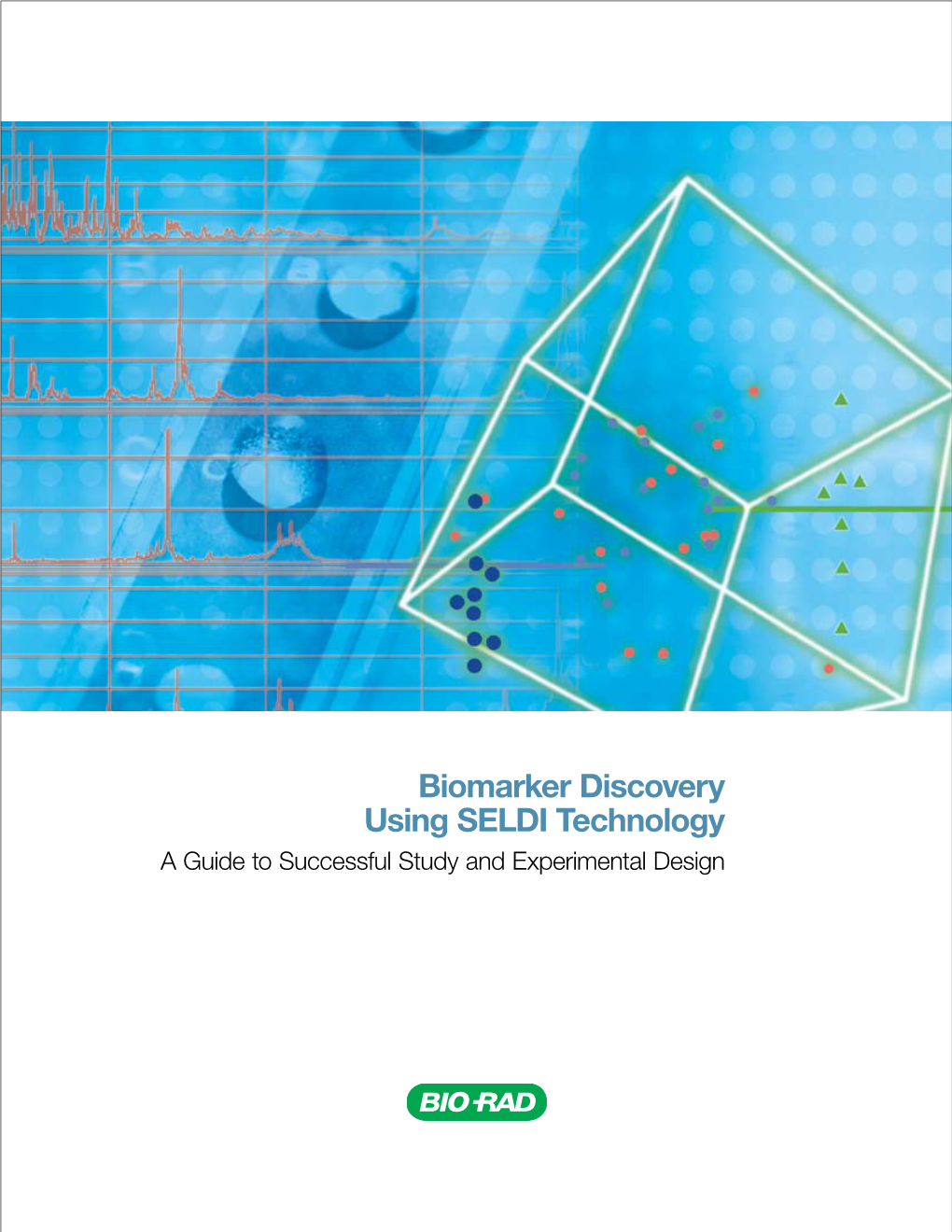 Biomarker Discovery Using SELDI Technology