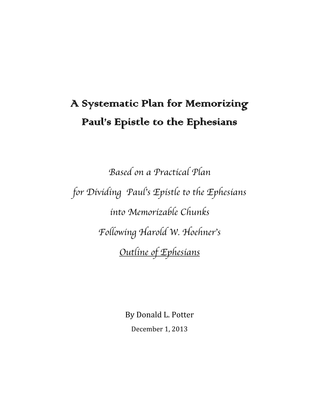 A Systematic Plan for Memorizing Paul's Epistle to the Ephesians