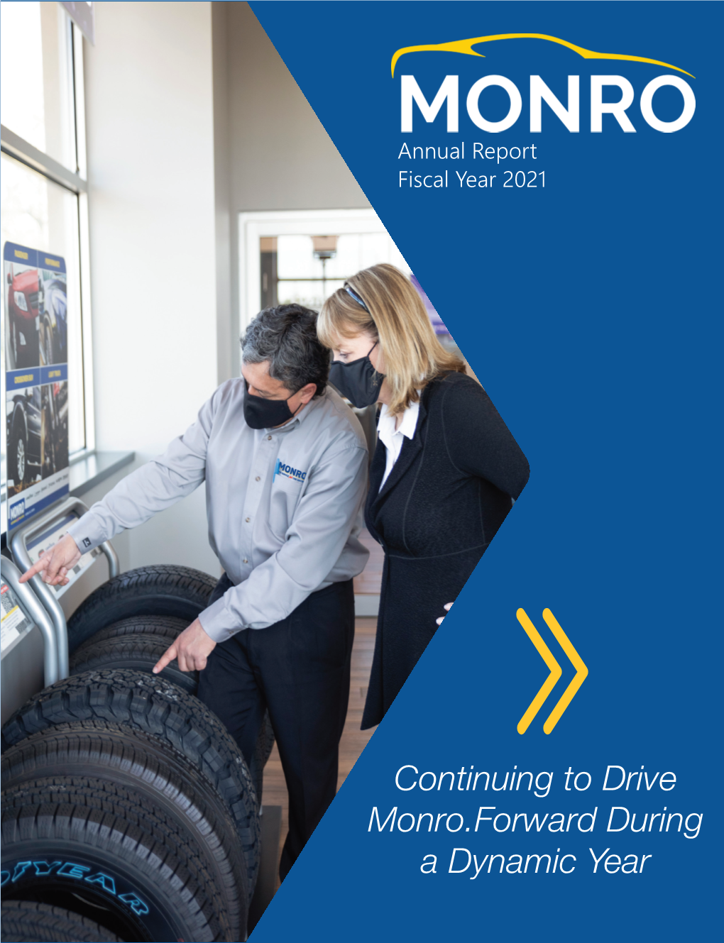 Continuing to Drive Monro.Forward During a Dynamic Year