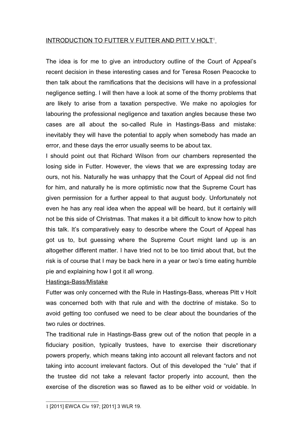 Introduction to Futter V Futter and Pitt V Holt