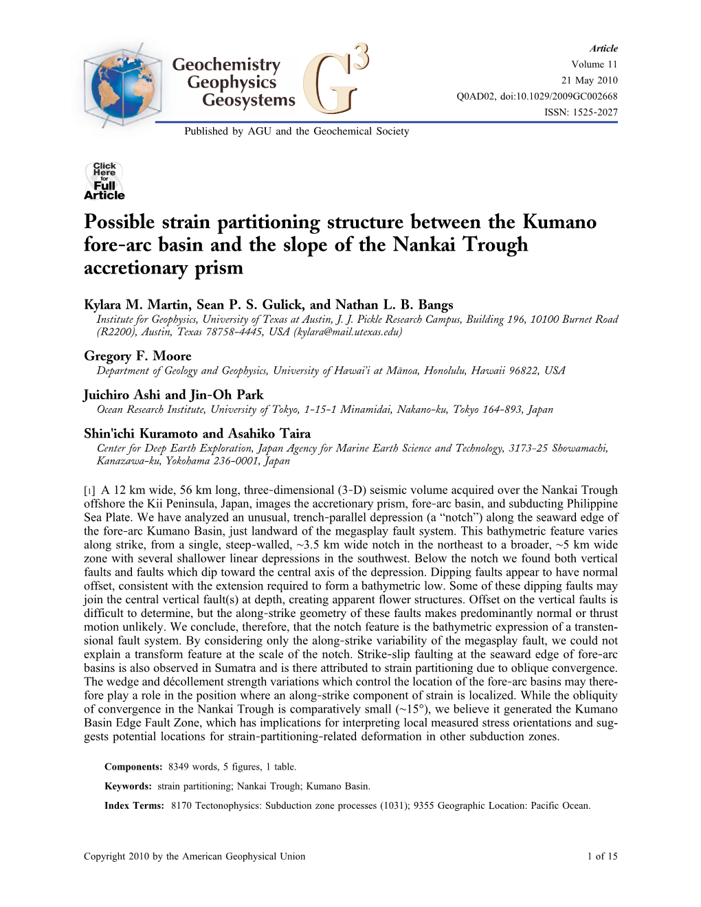 Possible Strain Partitioning Structure Between the Kumano Fore‐Arc Basin and the Slope of the Nankai Trough Accretionary Prism