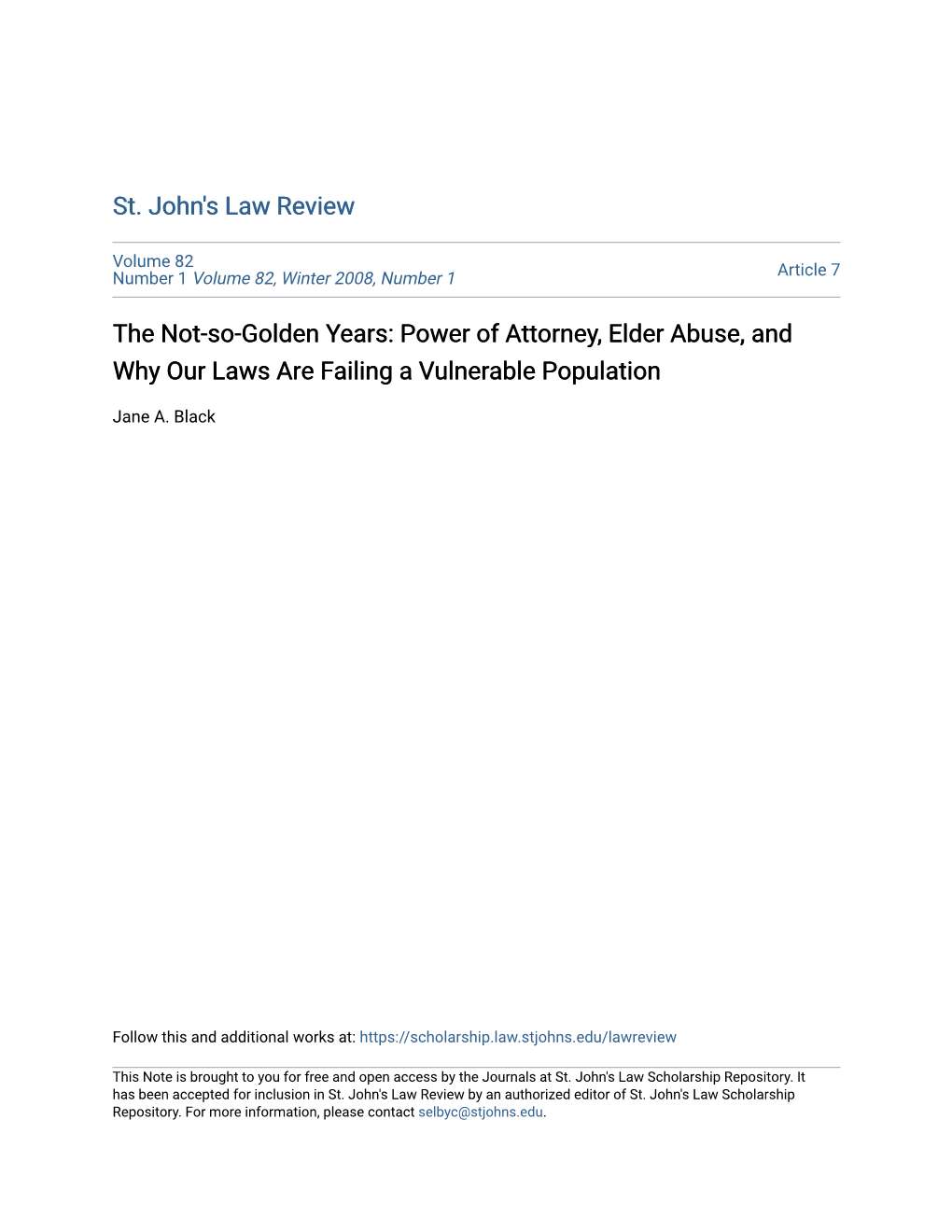 The Not-So-Golden Years: Power of Attorney, Elder Abuse, and Why Our Laws Are Failing a Vulnerable Population