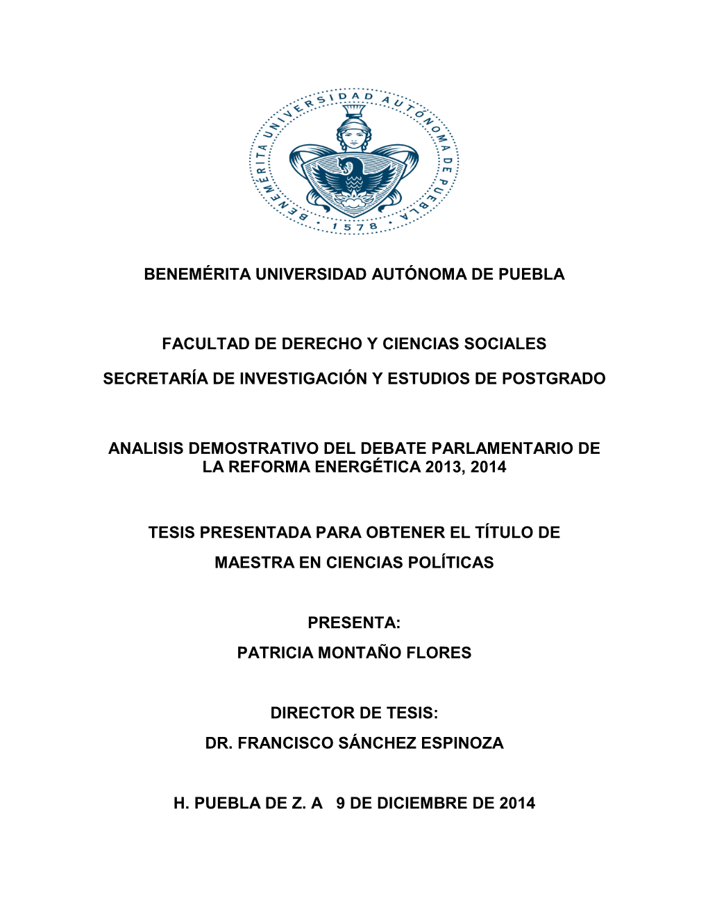 Benemérita Universidad Autónoma De Puebla Facultad De Derecho Y Ciencias Sociales Secretaría De Investigación Y Estudios De