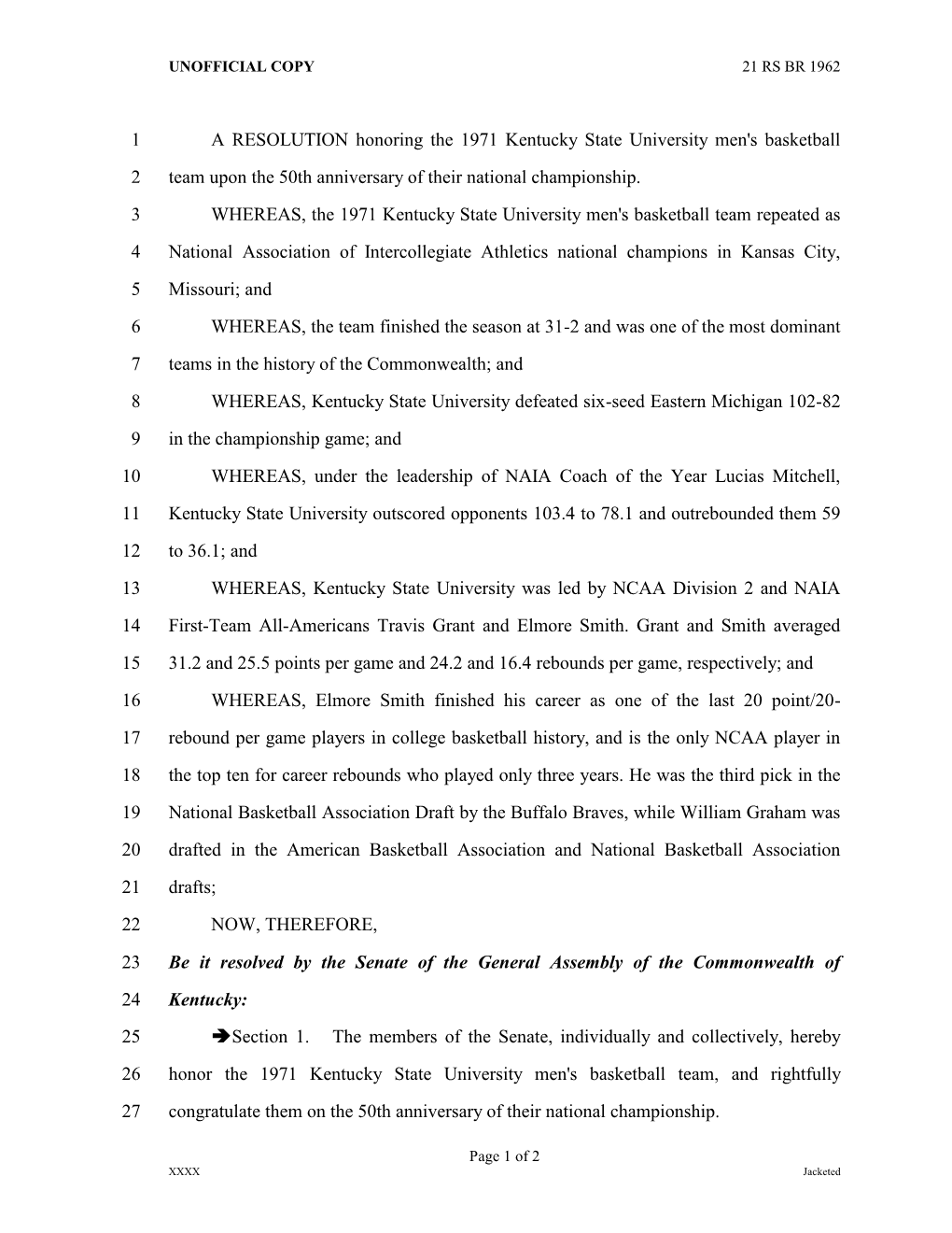 A RESOLUTION Honoring the 1971 Kentucky State University Men's Basketball 2 Team Upon the 50Th Anniversary of Their National Championship