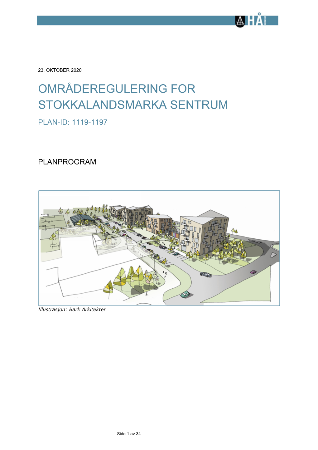 Områderegulering for Stokkalandsmarka Sentrum