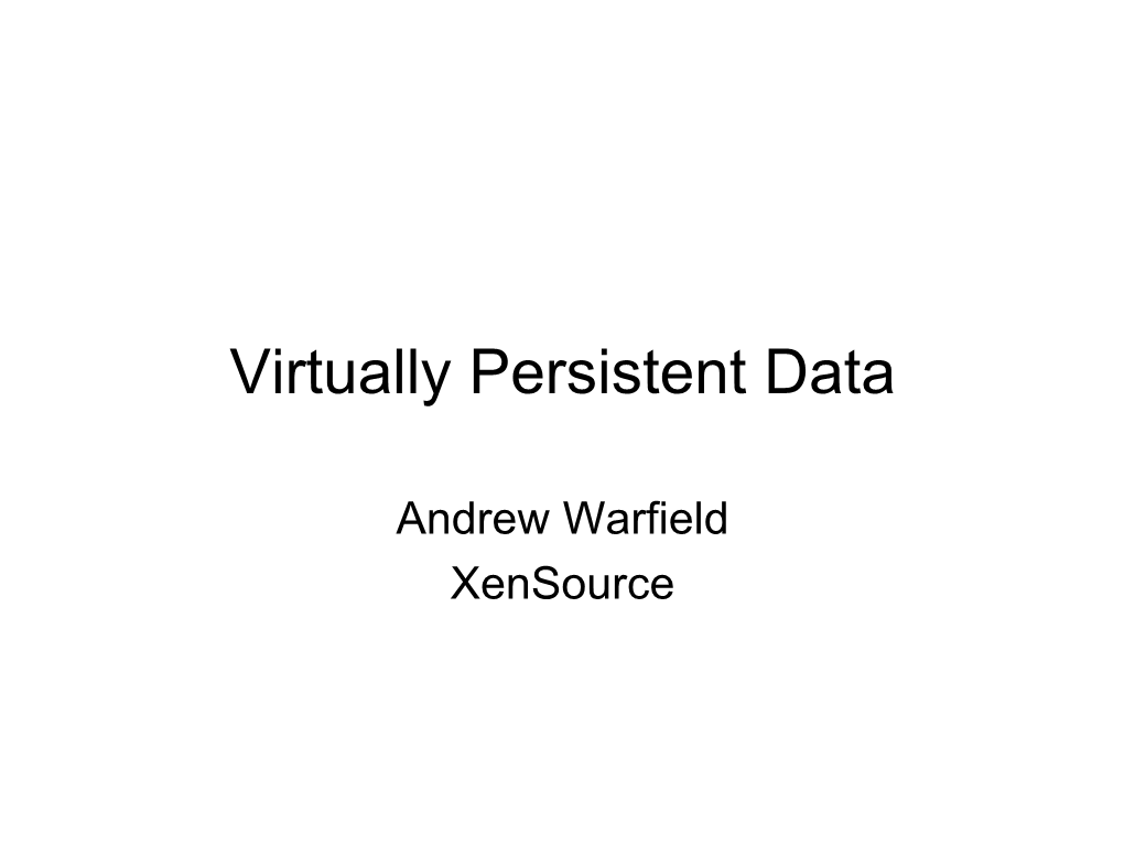 Virtually Persistent Data