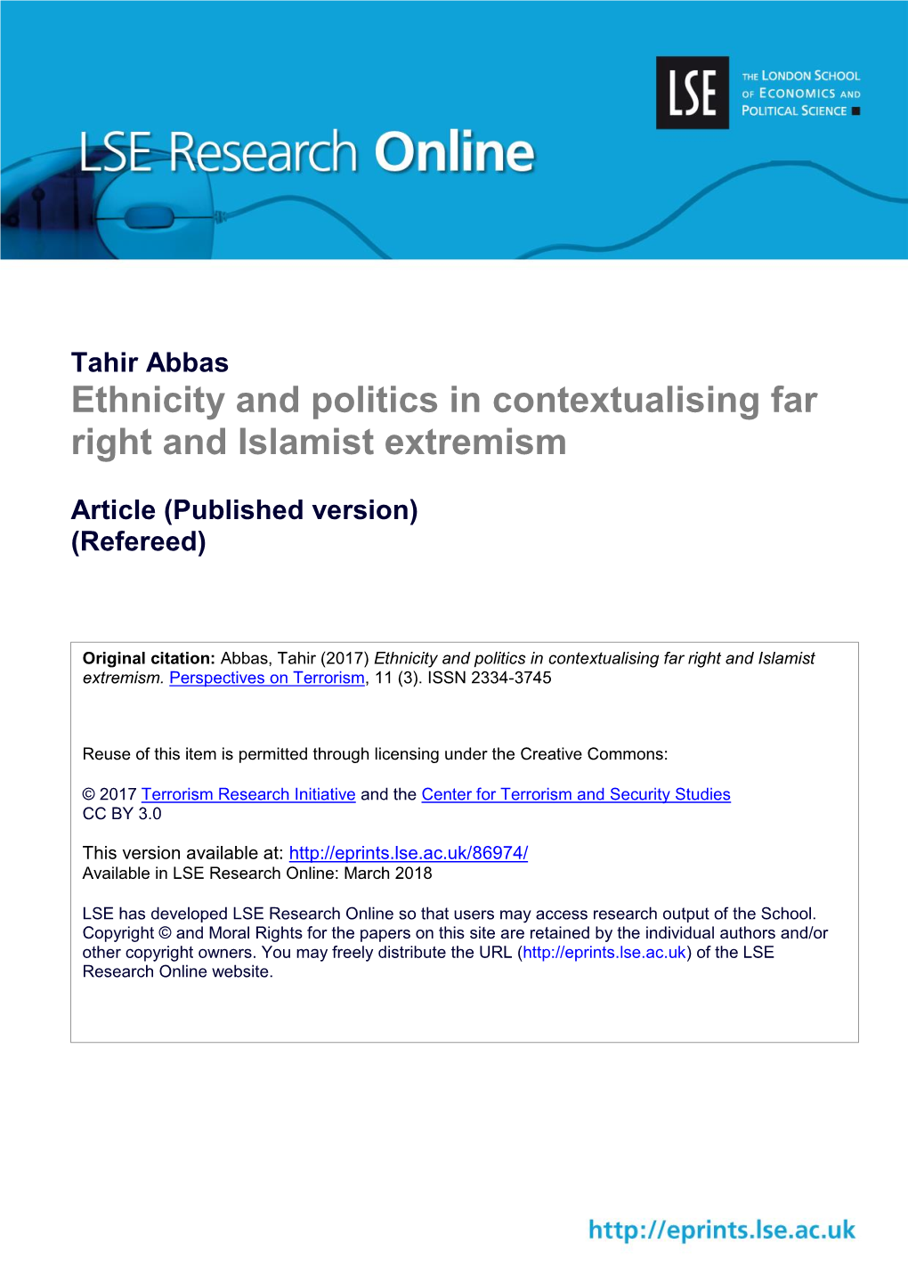 Ethnicity and Politics in Contextualising Far Right and Islamist Extremism