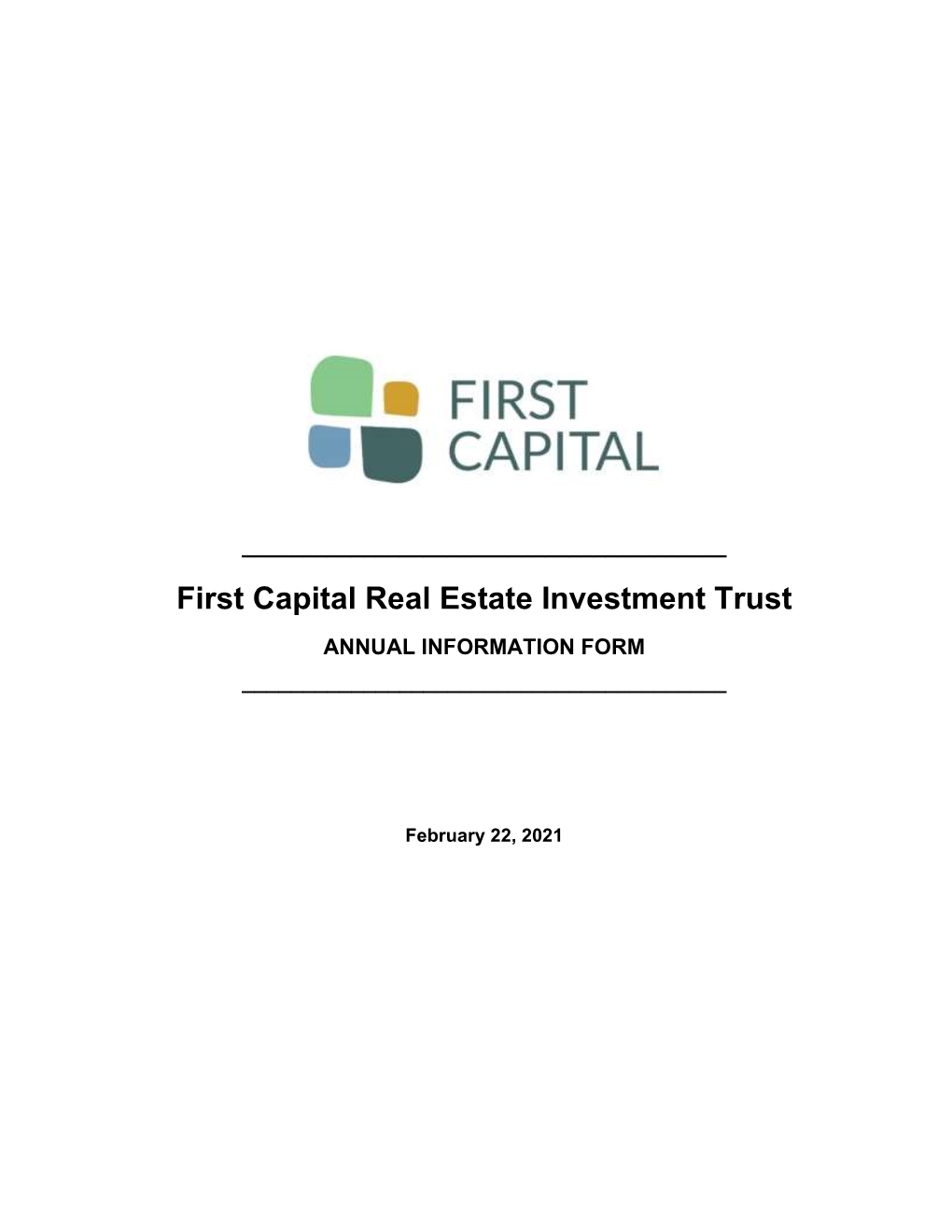 First Capital Real Estate Investment Trust ANNUAL INFORMATION FORM ______