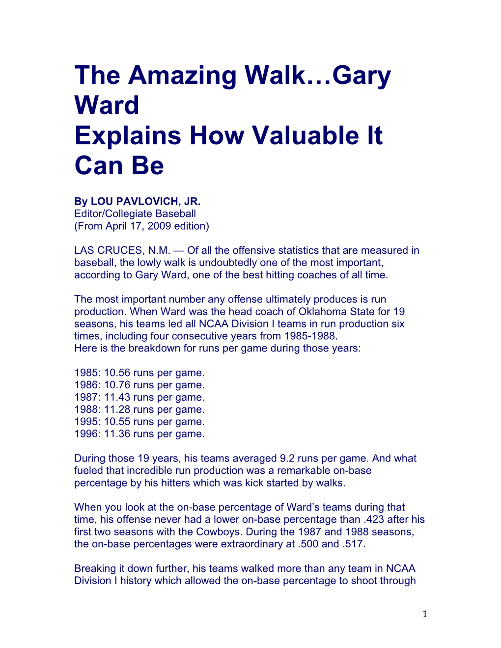 The Amazing Walk…Gary Ward Explains How Valuable It Can Be