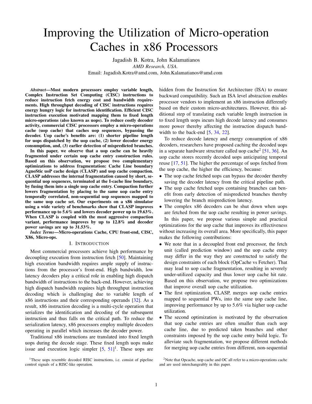 Improving the Utilization of Micro-Operation Caches in X86 Processors Jagadish B