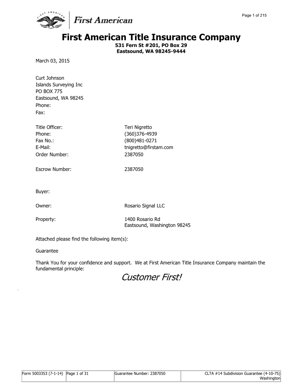 First American Title Insurance Company 531 Fern St #201, PO Box 29 Eastsound, WA 98245-9444 March 03, 2015