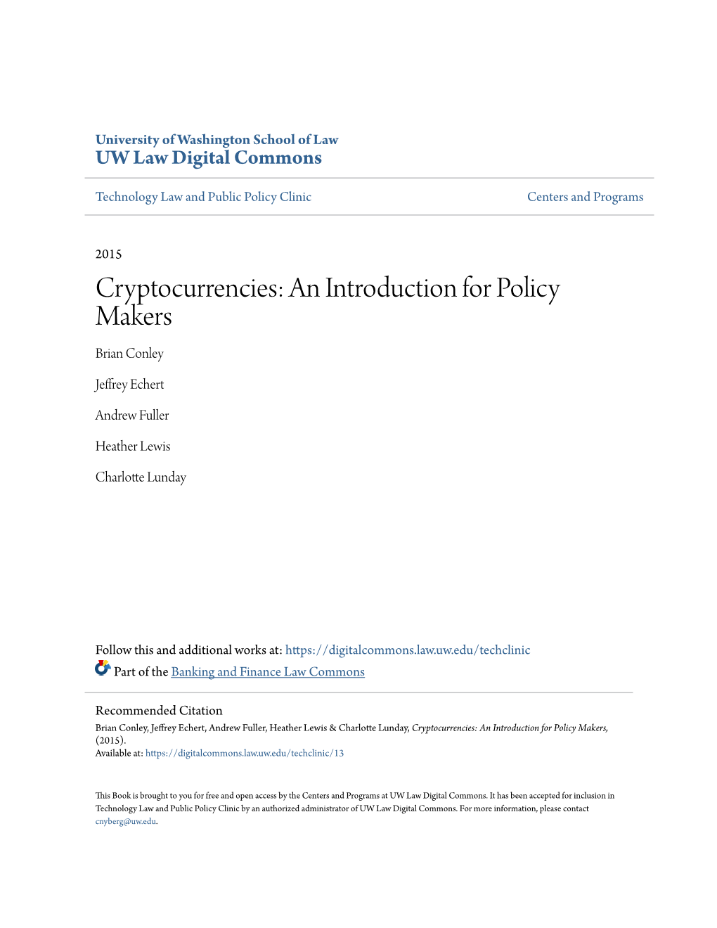 Cryptocurrencies: an Introduction for Policy Makers Brian Conley