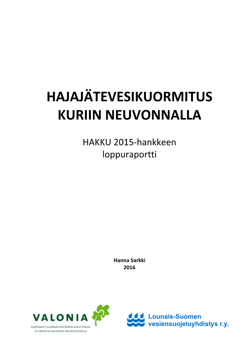 Hajajätevesikuormitus Kuriin Neuvonnalla