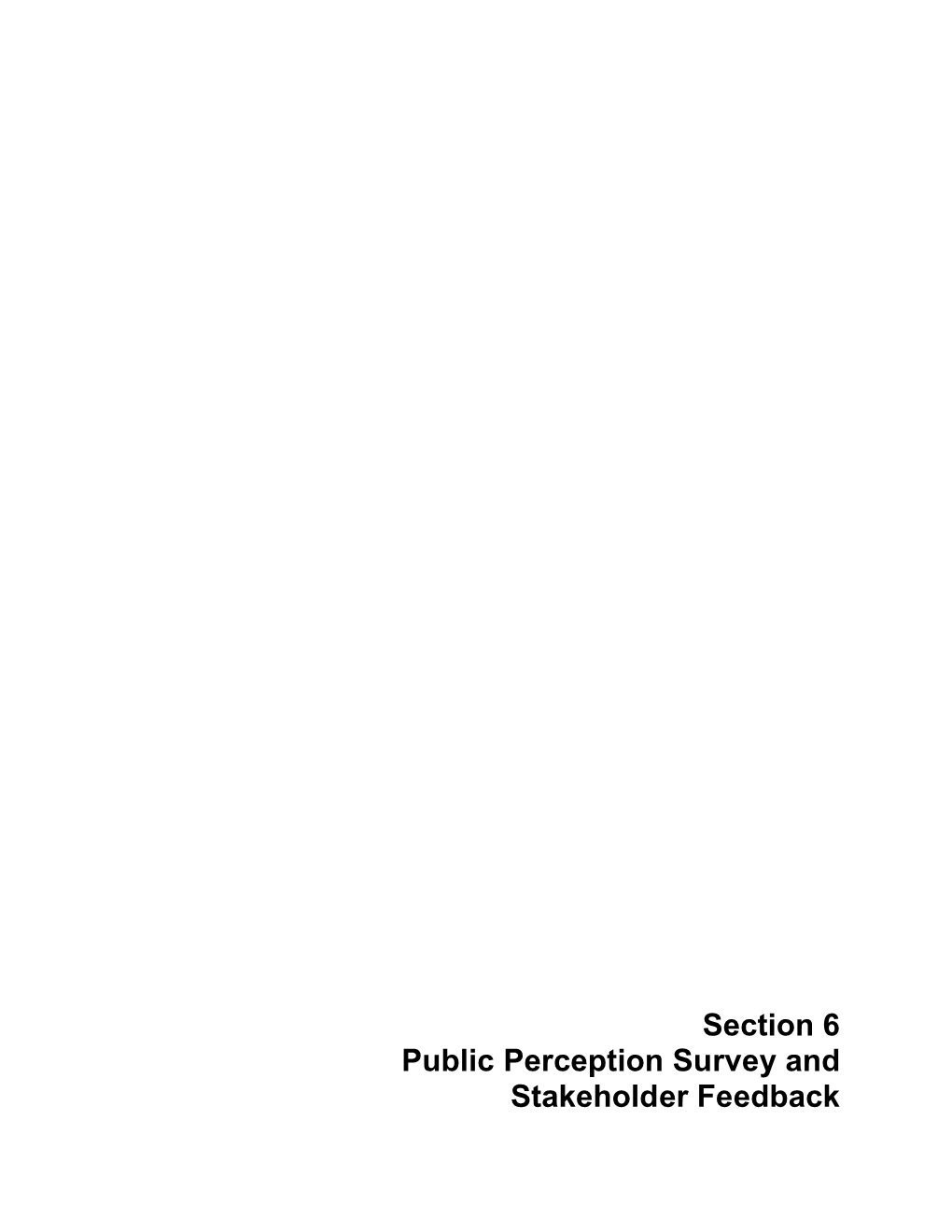 Section 6 Public Perception Survey and Stakeholder Feedback Projek Mass Rapid Transit Laluan 2 : Sg