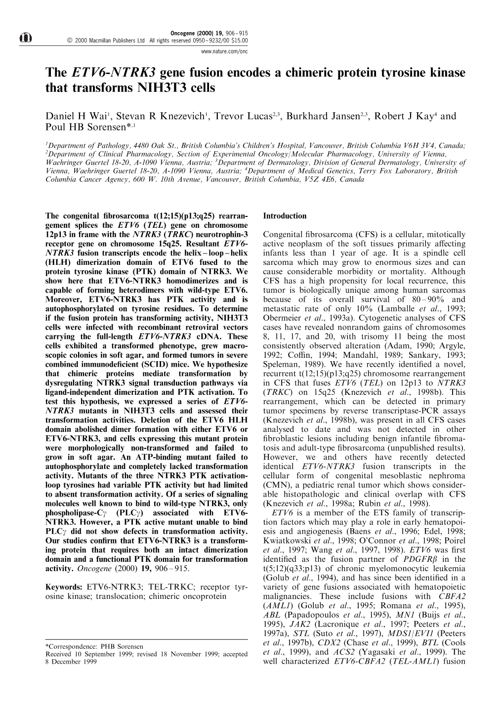 The ETV6-NTRK3 Gene Fusion Encodes a Chimeric Protein Tyrosine Kinase That Transforms NIH3T3 Cells