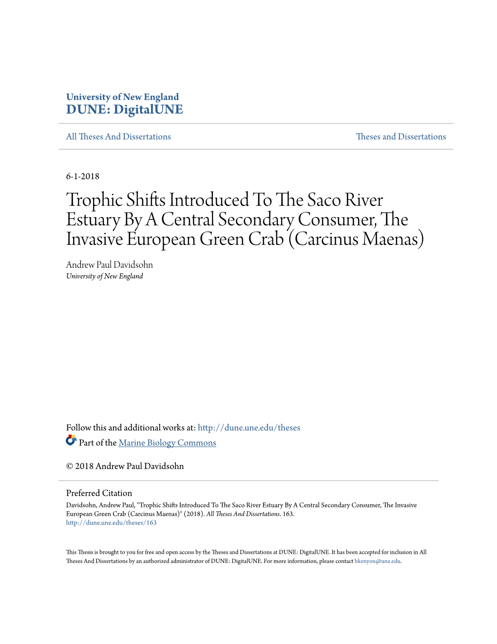 Trophic Shifts Introduced to the Saco River Estuary by a Central Secondary Consumer, the Invasive European Green Crab (Carcinus Maenas)