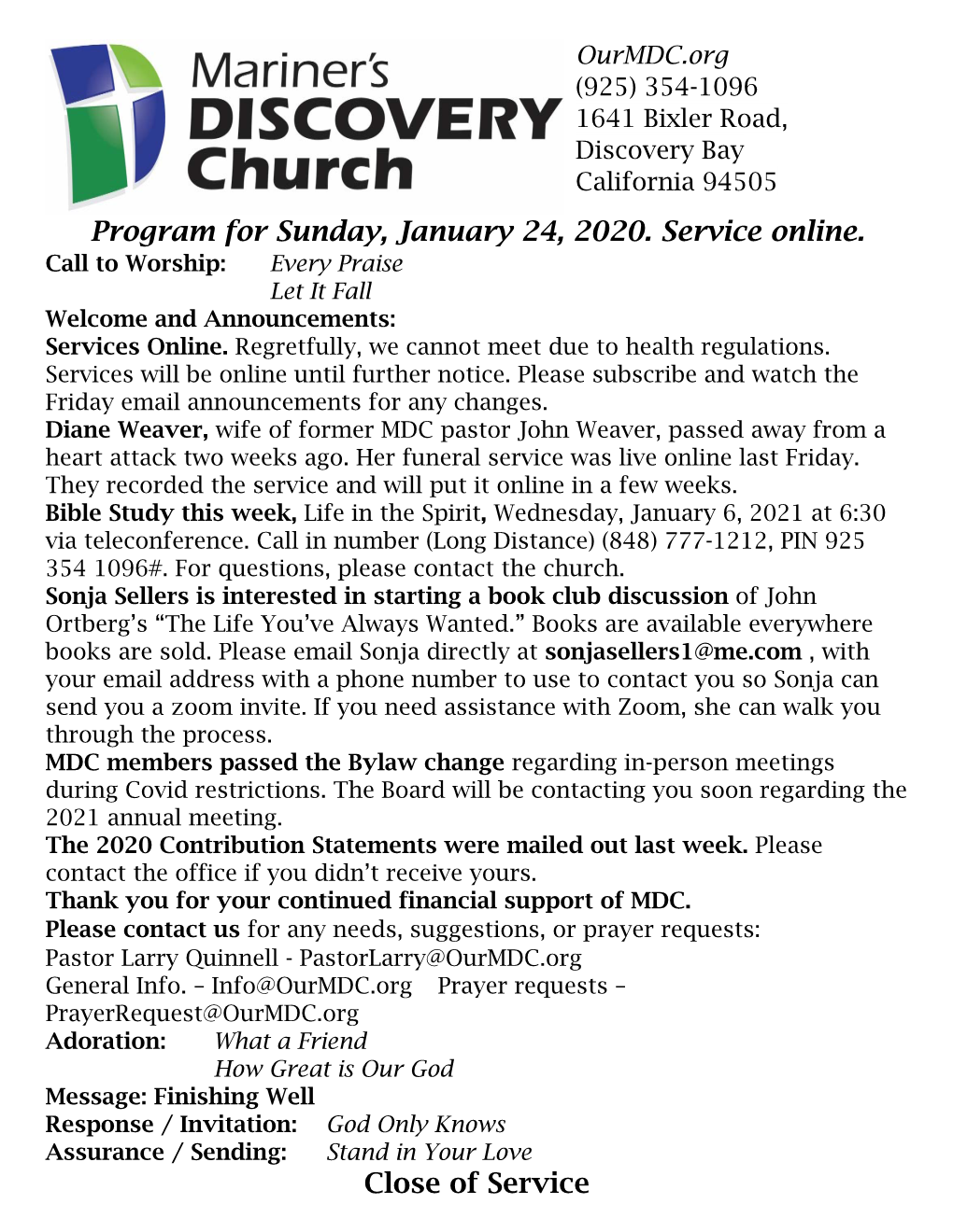 Program for Sunday, January 24, 2020. Service Online. Close of Service