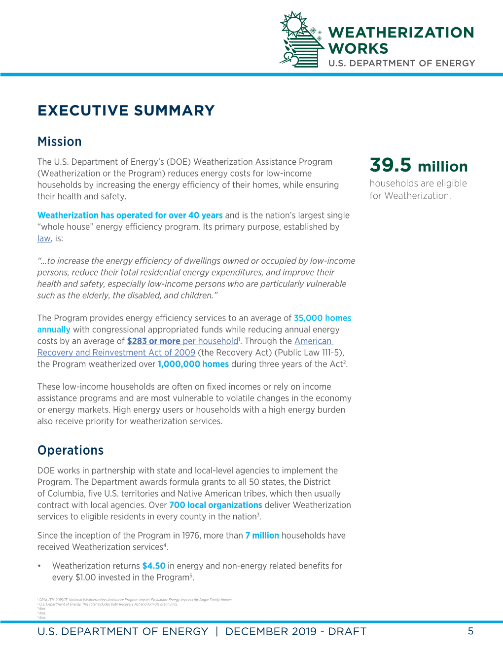 WEATHERIZATION WORKS EXECUTIVE SUMMARY 39.5 Million