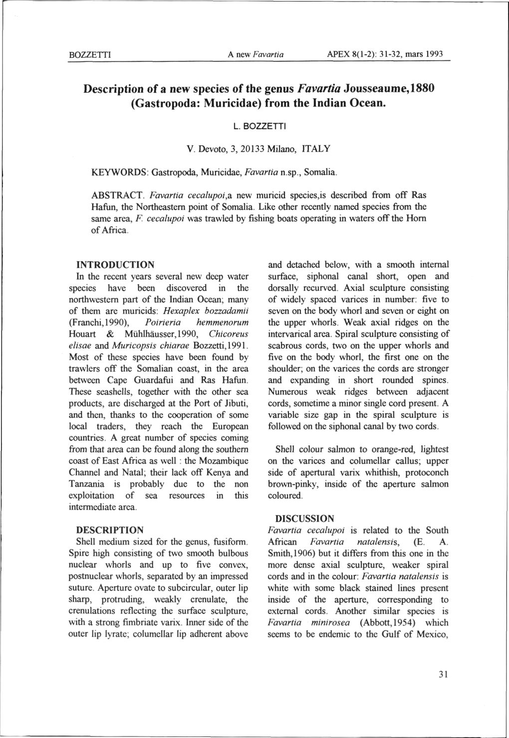 Description of a New Species of the Genus Favartia Jousseaume,1880 (Gastropoda: Muricidae) from the Indian Ocean