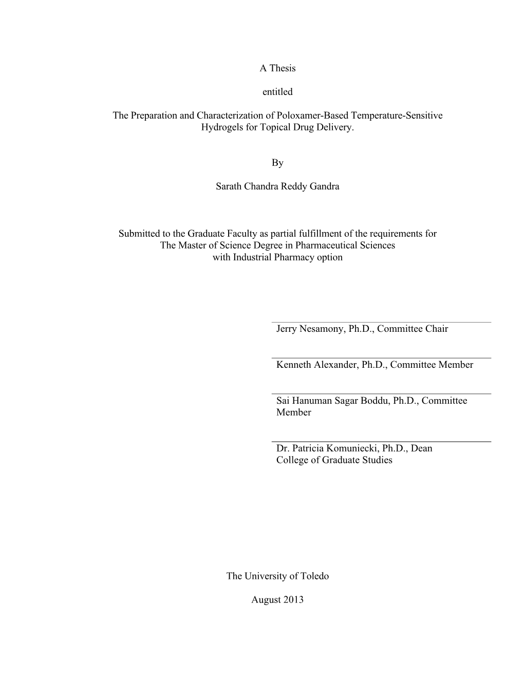 A Thesis Entitled the Preparation and Characterization of Poloxamer