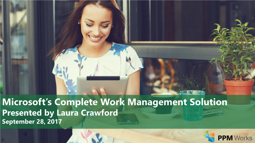 Microsoft's Complete Work Management Solution