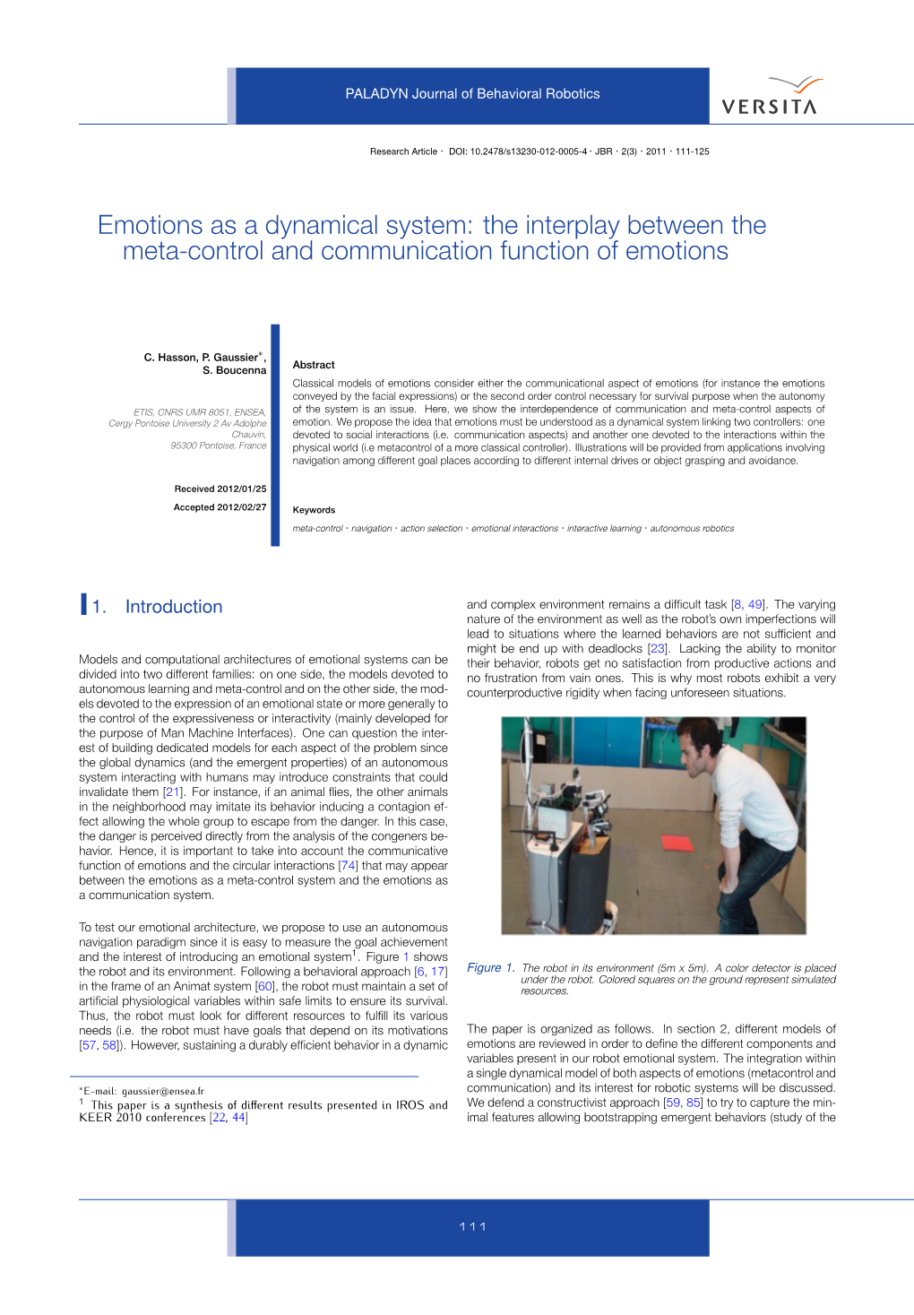 Emotions As a Dynamical System: the Interplay Between the Meta-Control and Communication Function of Emotions