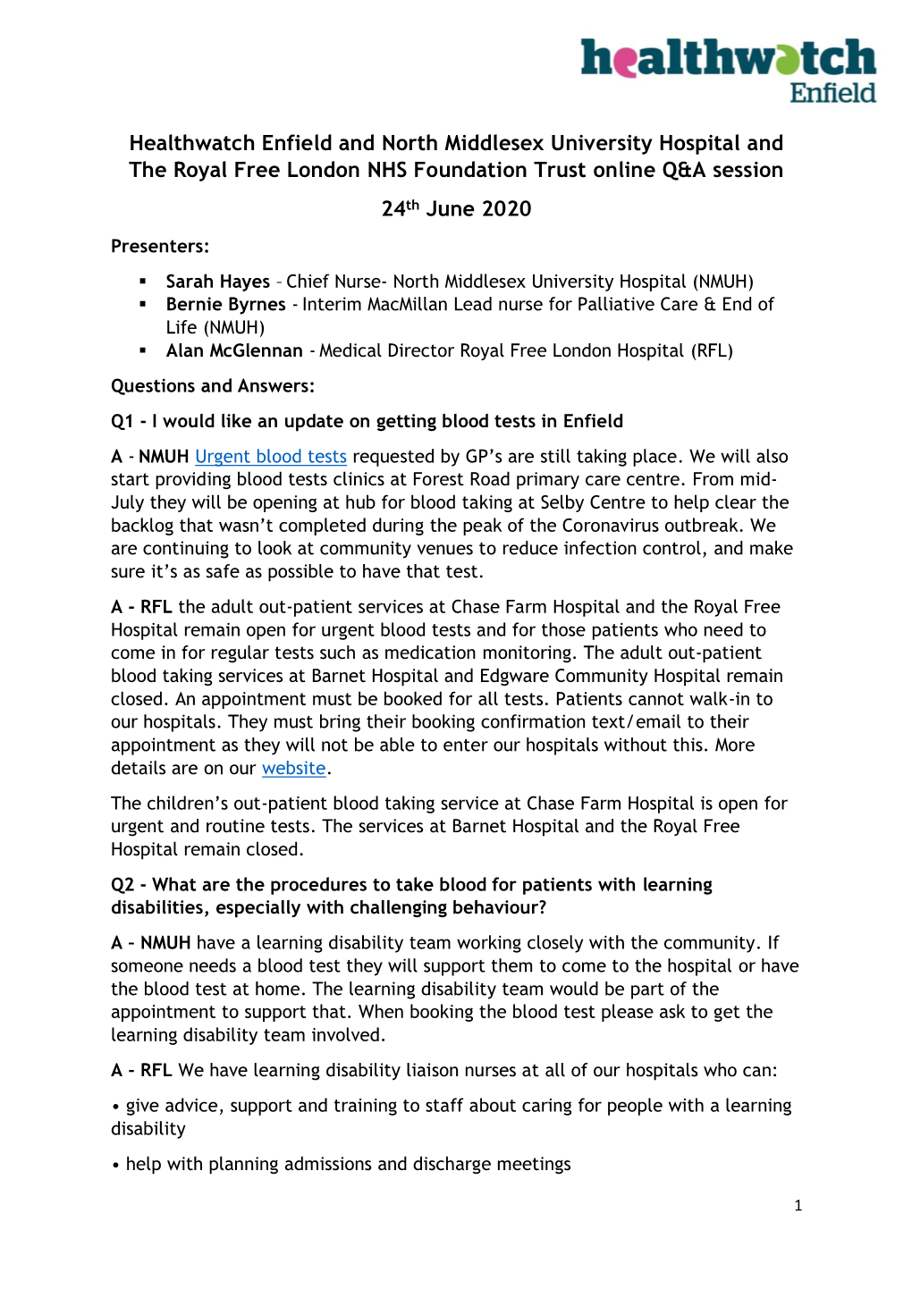 Healthwatch Enfield and North Middlesex University Hospital and the Royal Free London NHS Foundation Trust Online Q&A Session 24Th June 2020 Presenters