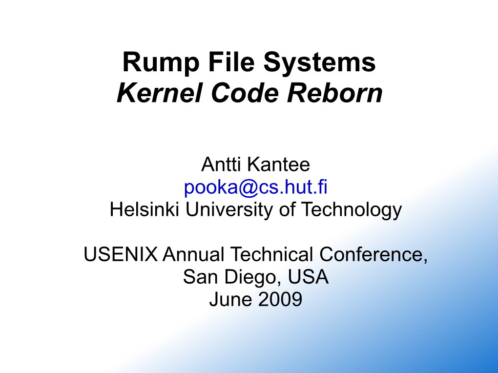 Rump File Systems Kernel Code Reborn