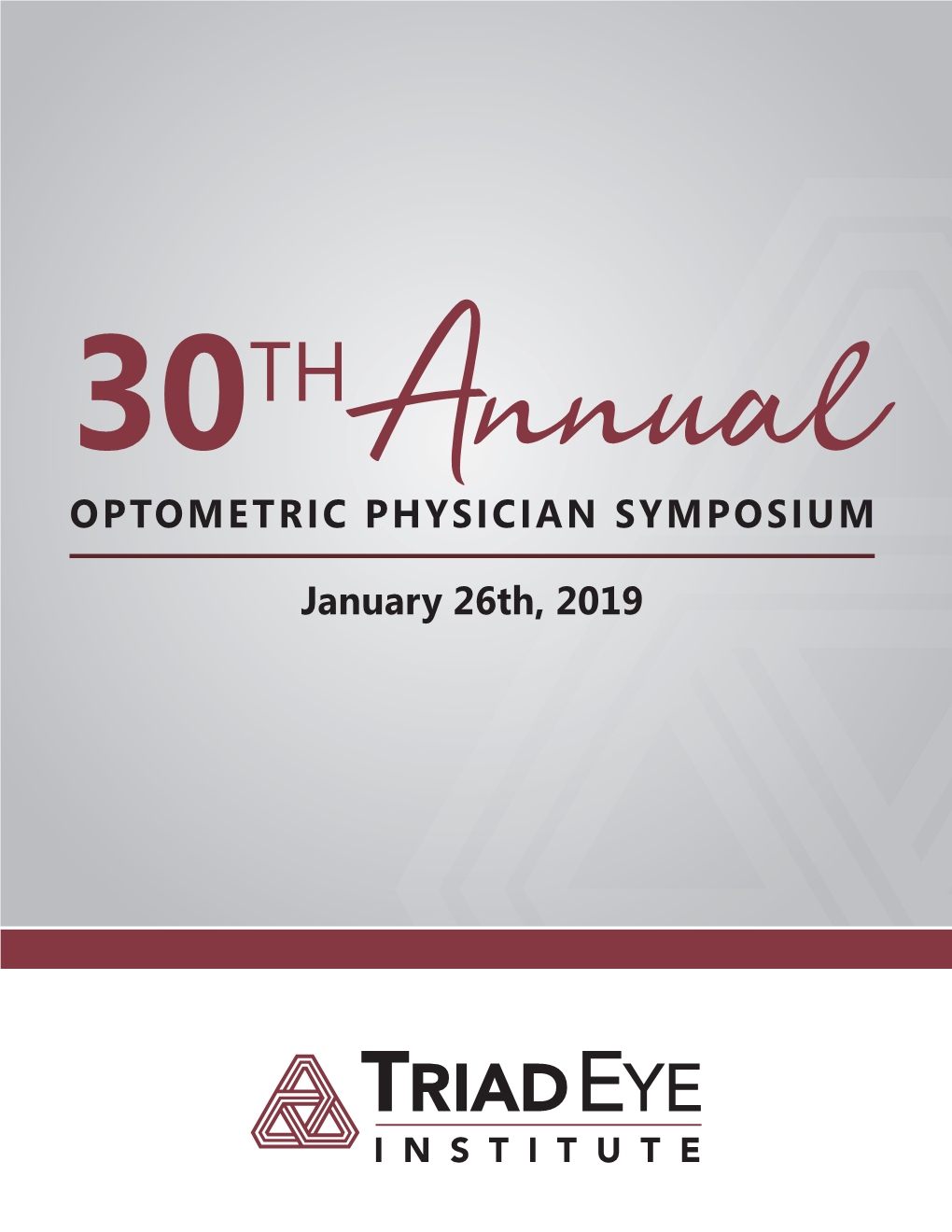 OPTOMETRIC PHYSICIAN SYMPOSIUM January 26Th, 2019