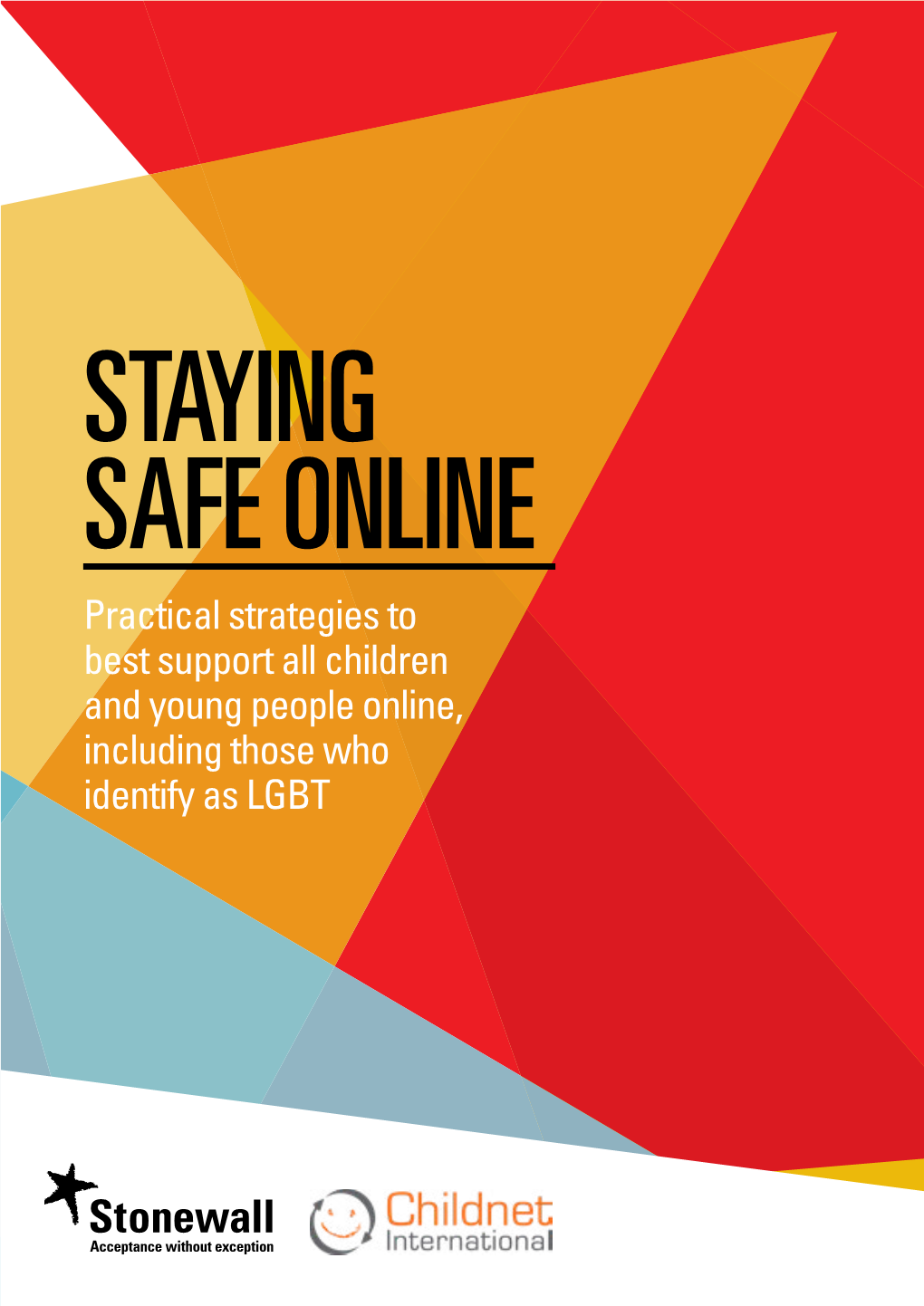 Practical Strategies to Best Support All Children and Young People Online, Including Those Who Identify As LGBT