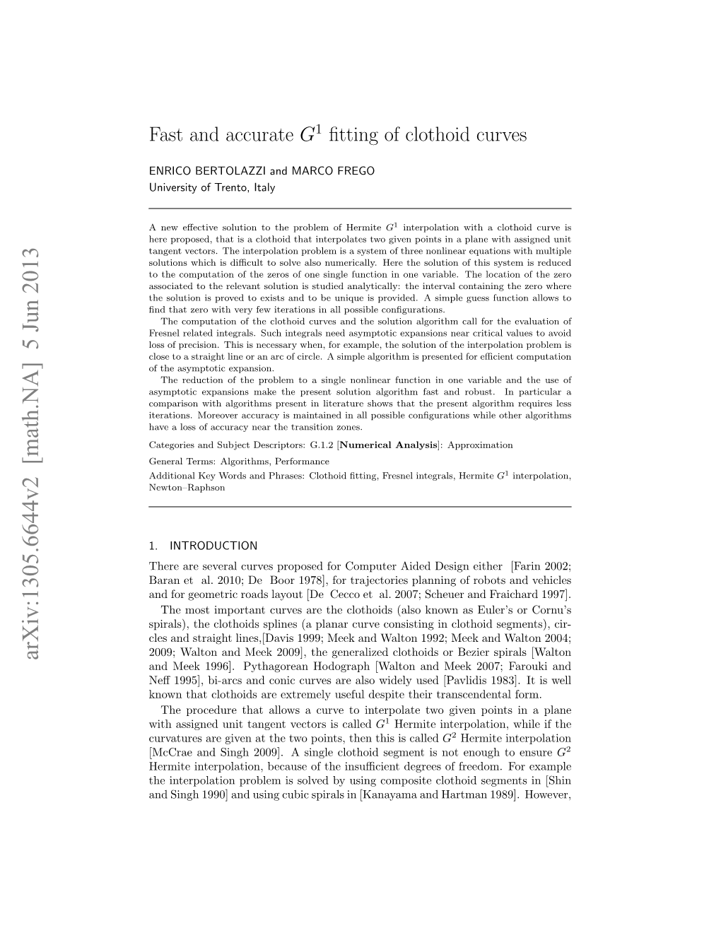 Fast and Accurate $ G^ 1$ Fitting of Clothoid Curves