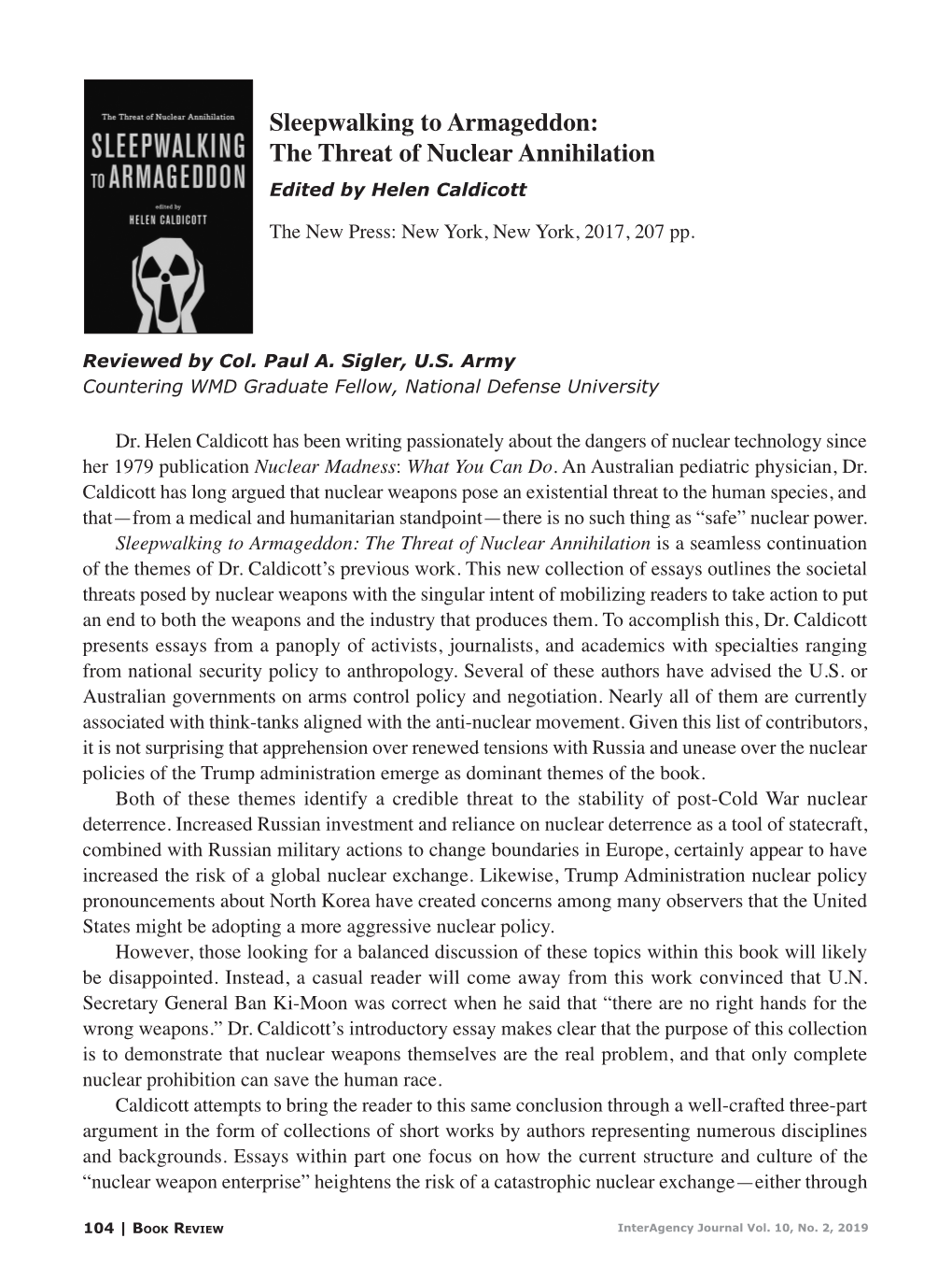 Sleepwalking to Armageddon: the Threat of Nuclear Annihilation Edited by Helen Caldicott