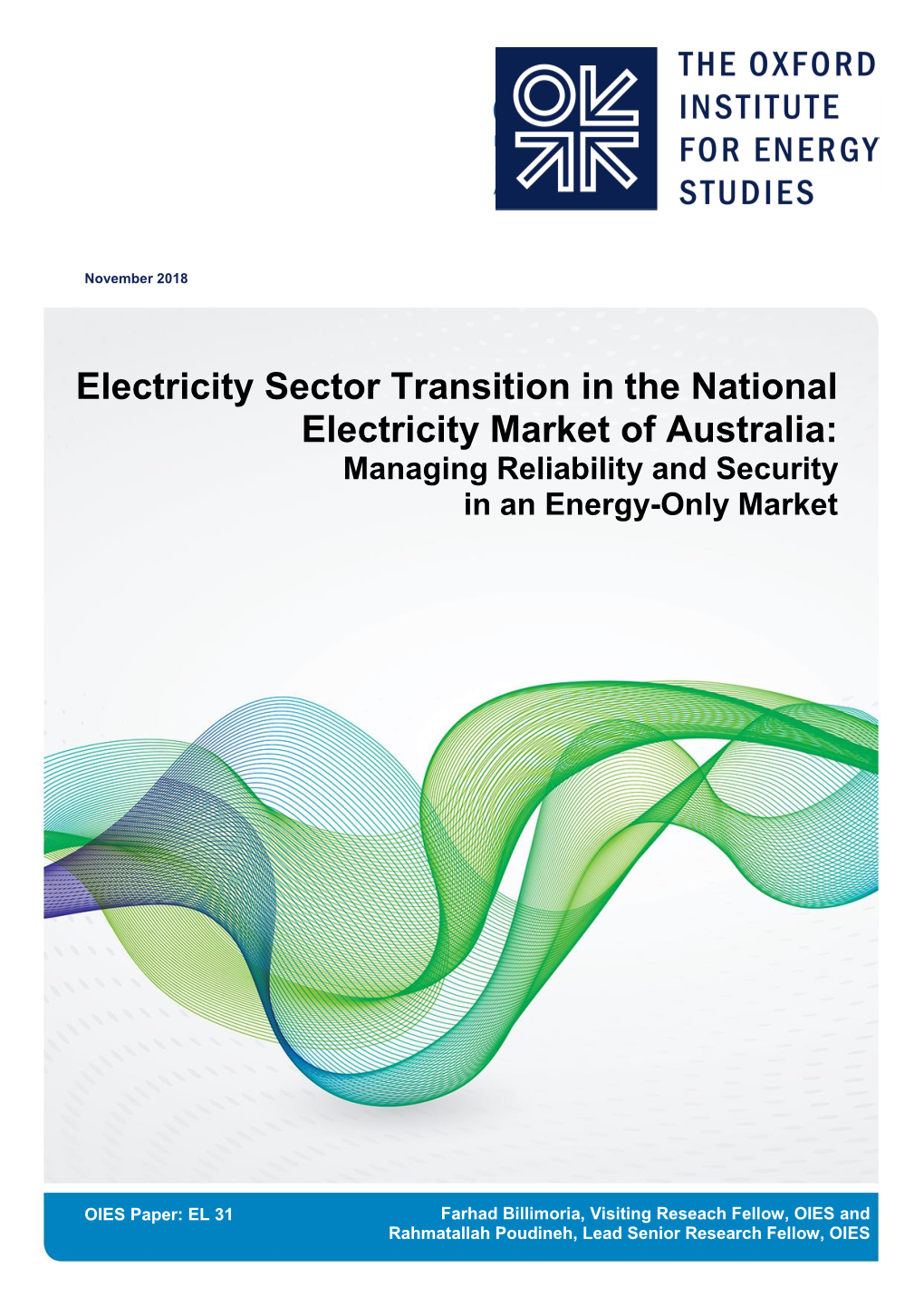 Electricity Sector Transition in the National Electricity Market of Australia: Managing Reliability and Security in an Energy-Only Market