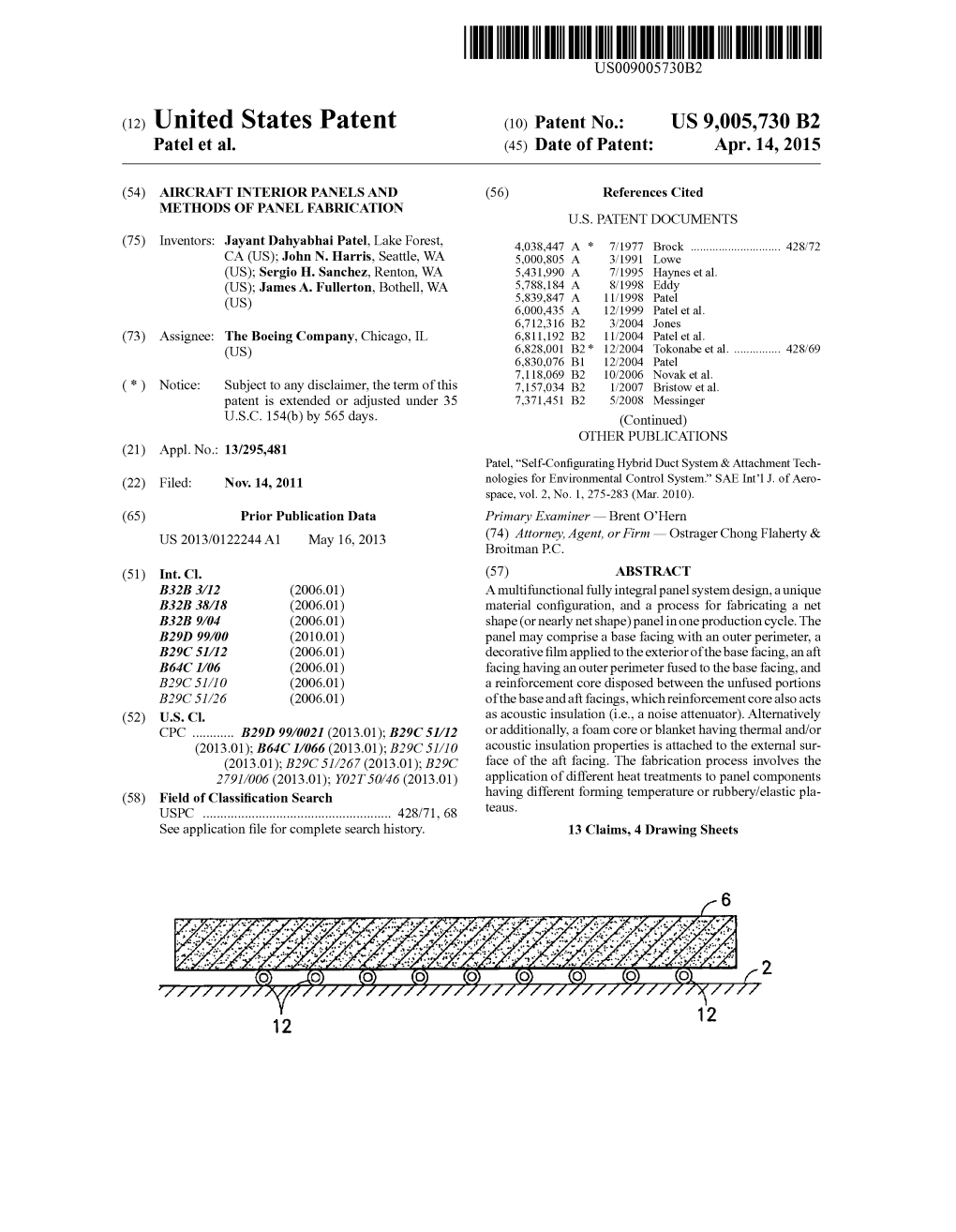 (12) United States Patent (10) Patent No.: US 9,005,730 B2 Patel Et Al