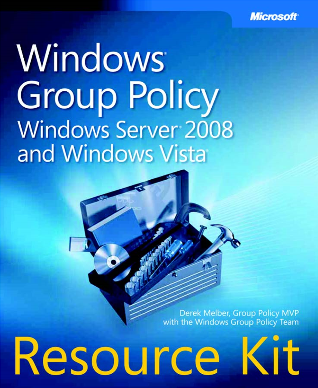Windows Group Policy Resource Kit: Windows Server 2008 And