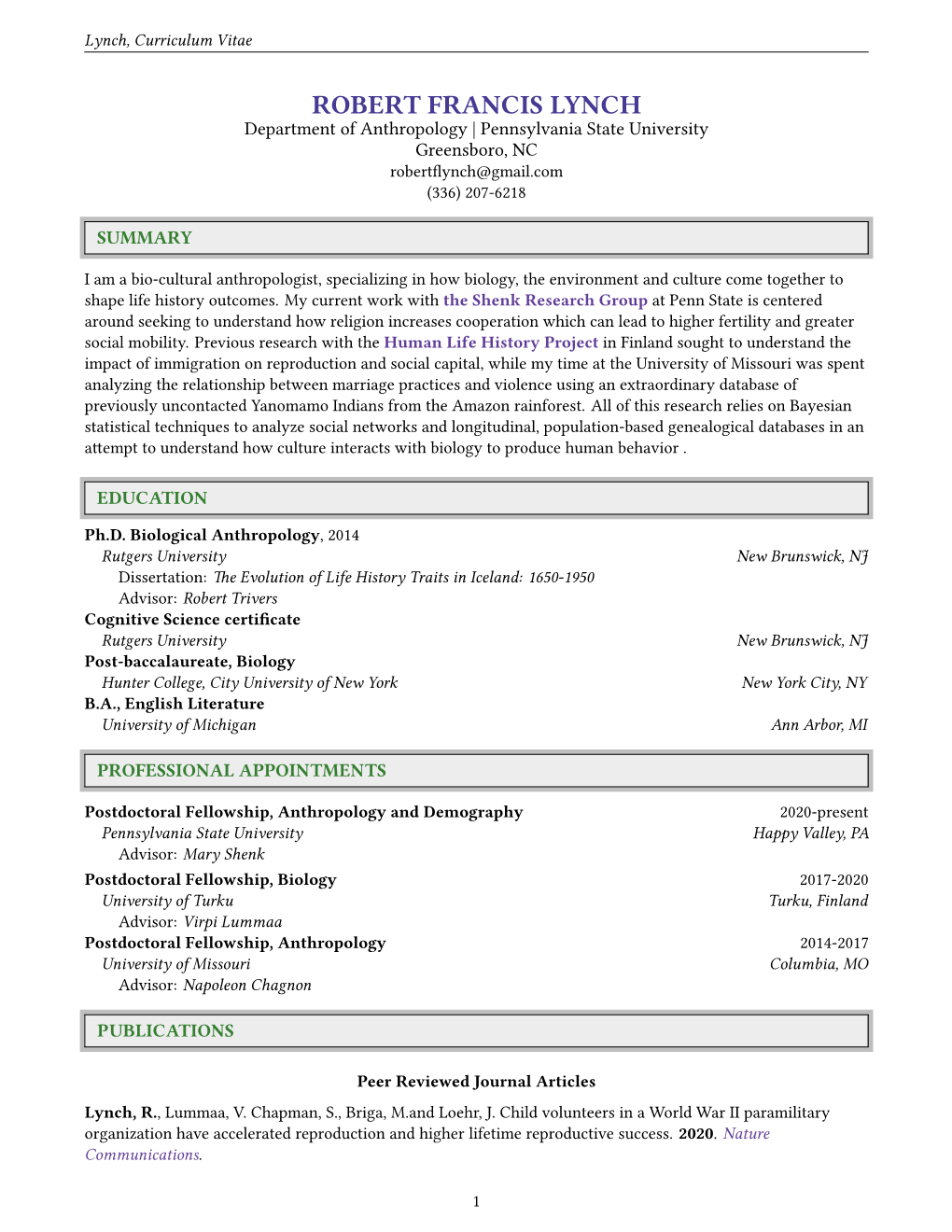 ROBERT FRANCIS LYNCH Department of Anthropology | Pennsylvania State University Greensboro, NC Robertflynch@Gmail.Com (336) 207-6218