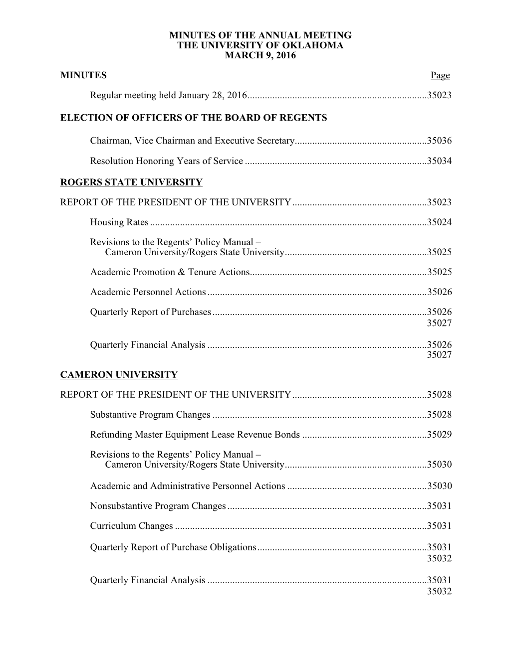 MINUTES of the ANNUAL MEETING the UNIVERSITY of OKLAHOMA MARCH 9, 2016 MINUTES Page Regular Meeting Held January 28, 2016