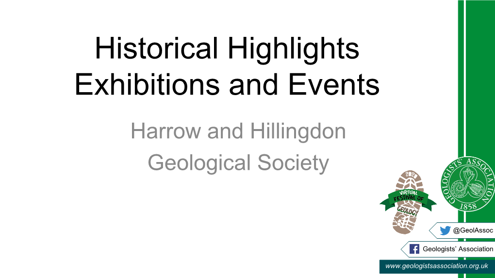 Historical Highlights Exhibitions and Events Harrow and Hillingdon Geological Society
