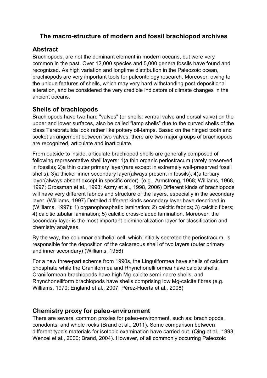The Macro-Structure of Modern and Fossil Brachiopod Archives Abstract Shells of Brachiopods Chemistry Proxy for Paleo-Environmen
