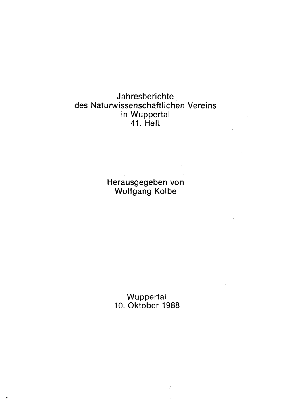 Jahresberichte Des Naturwissenschaftlichen Vereins in Wuppertal 41