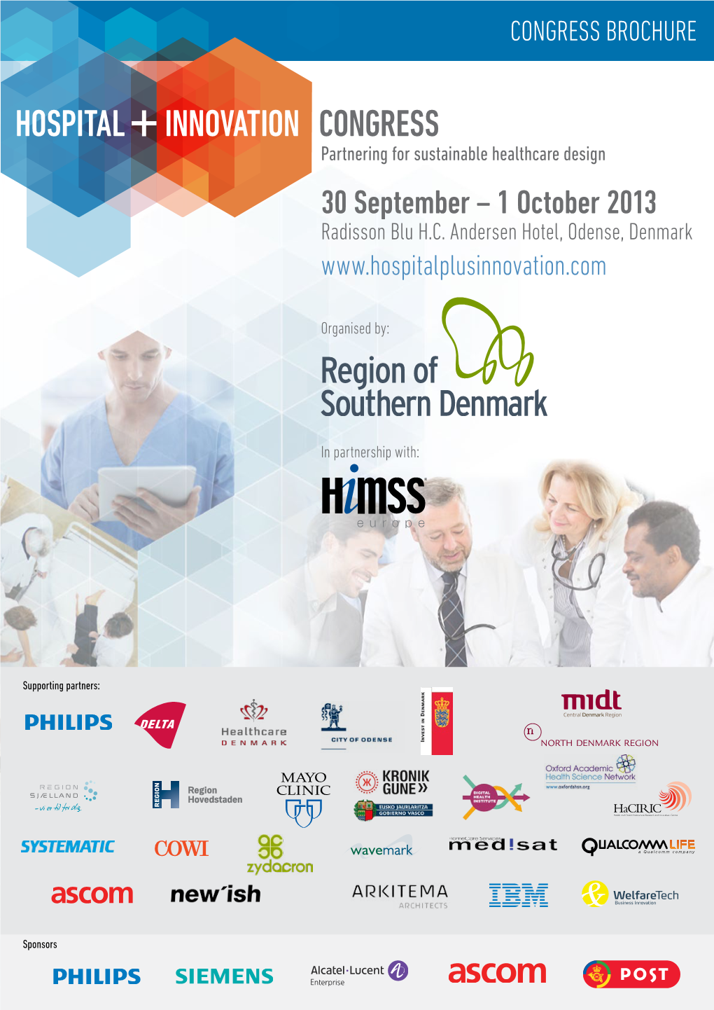 30 September – 1 October 2013 Radisson Blu H.C