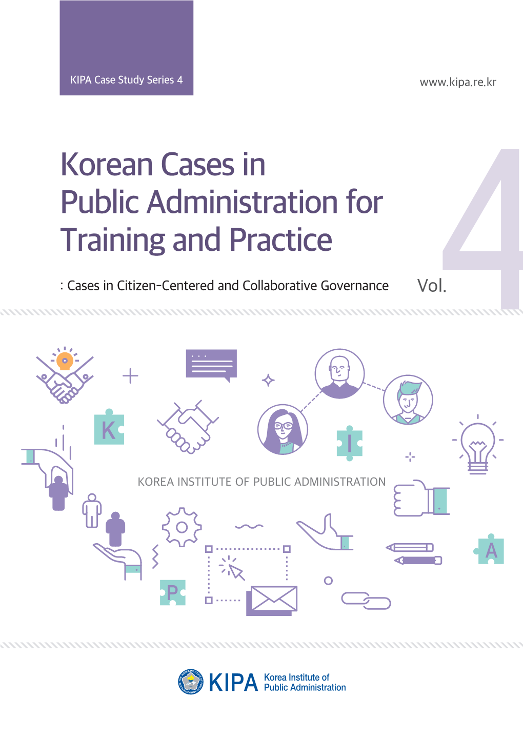 Korean Cases in Public Administration for Training and Practice